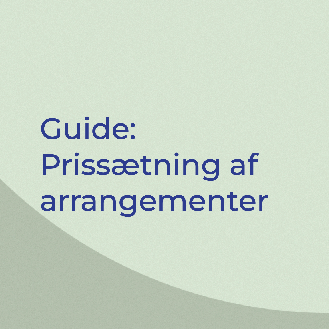MOSAIK - prissætning af arrangementer