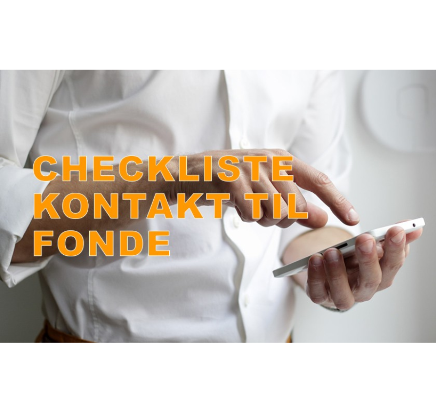 Checkliste til fondskontakt