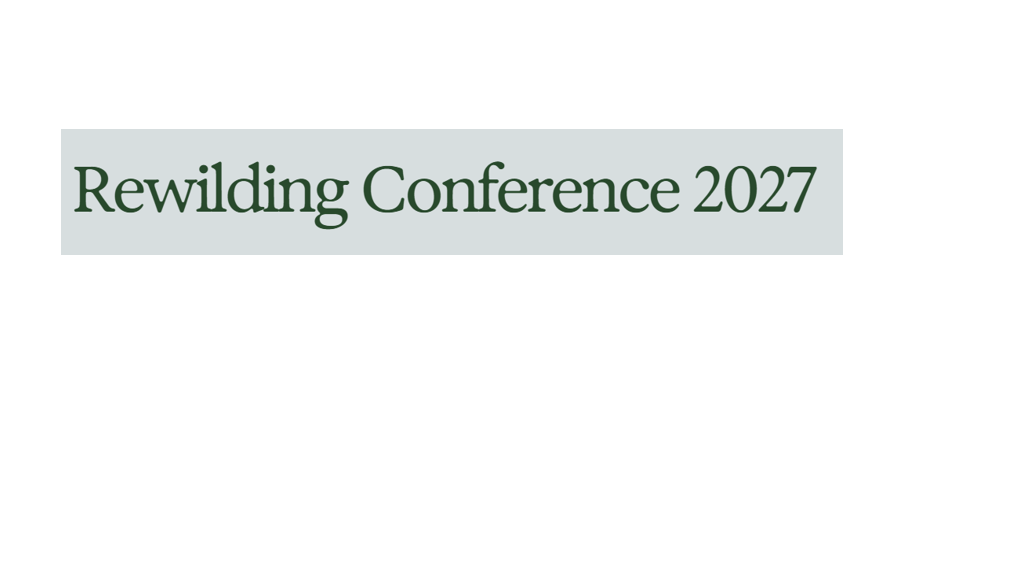 3rd International Rewilding Conference 2027