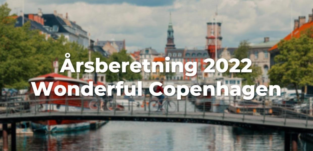 Årsberetning 2022 Wonderful Copenhagen