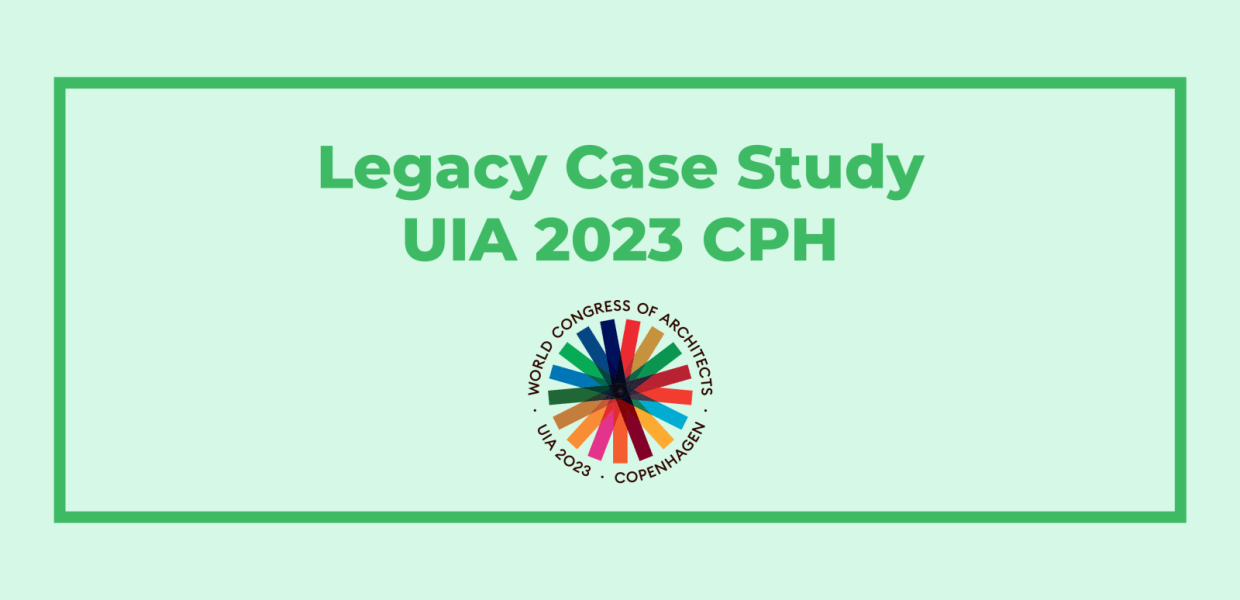 Copenhagen Legacy Lab UIA 2023 Copenhagen Case Study Image